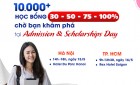 Học bổng 50%- 75%- 100% học phí- Apply ngay tại Ngày hội “Admission and Scholarships Day”