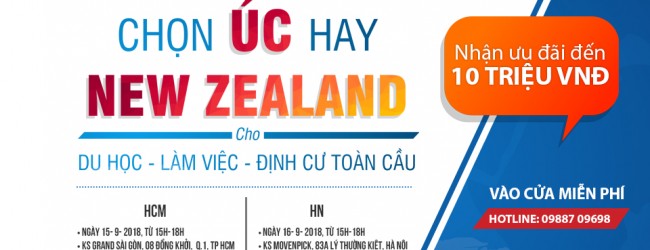 Hội thảo: Chọn Úc hay New Zealand cho du học, làm việc, định cư toàn cầu