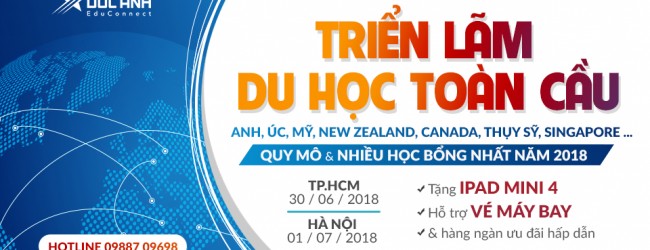 MỜI DỰ TRIỂN LÃM DU HỌC TOÀN CẦU 2018